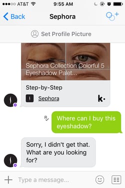 The Sephora messenger bot makes some great eyeshadow recommendations.